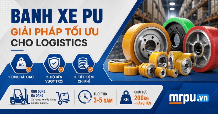 Ứng dụng bánh xe PU trong ngành logistics và kho vận